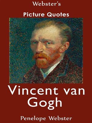 cover image of Webster's Vincent van Gogh Picture Quotes
